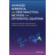 Advanced Numerical and Semi-Analytical Methods for Differential Equations