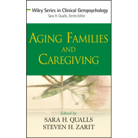 Aging Families and Caregiving