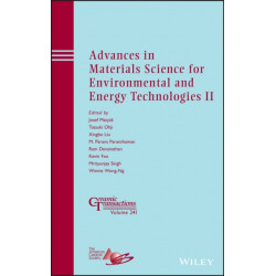 Advances in Materials Science for Environmental and Energy Technologies II