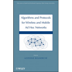 Algorithms and Protocols for Wireless and Mobile Ad Hoc Networks