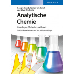 Analytische Chemie: Grundlagen, Methoden und Praxis