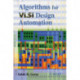 Algorithms for VLSI Design Automation