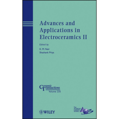 Advances and Applications in Electroceramics II