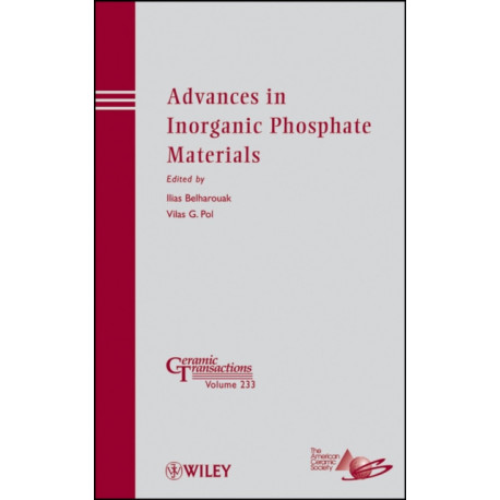 Advances in Inorganic Phosphate Materials