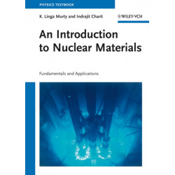 An Introduction to Nuclear Materials: Fundamentals and Applications