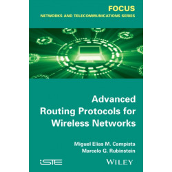 Advanced Routing Protocols for Wireless Networks