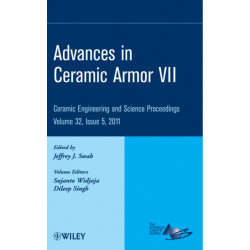 Advances in Ceramic Armor VII, Volume 32, Issue 5