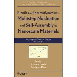 Kinetics and Thermodynamics of Multistep Nucleation and Self-Assembly in Nanoscale Materials, Volume 151