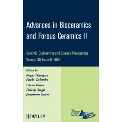 Advances in Bioceramics and Porous Ceramics II, Volume 30, Issue 6