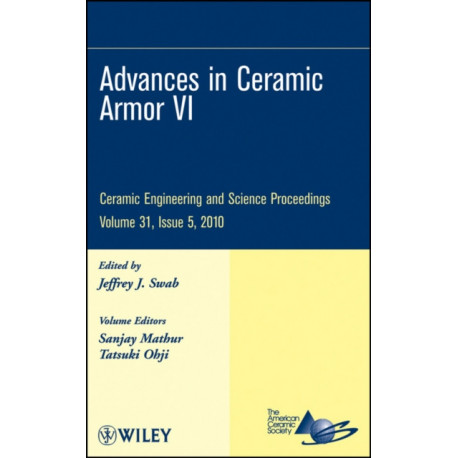 Advances in Ceramic Armor VI, Volume 31, Issue 5