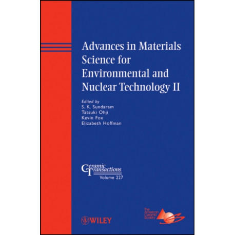 Advances in Materials Science for Environmental and Nuclear Technology II
