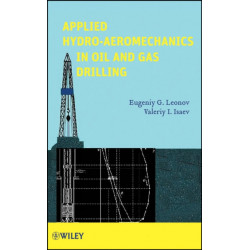Applied Hydro-Aeromechanics in Oil and Gas Drilling