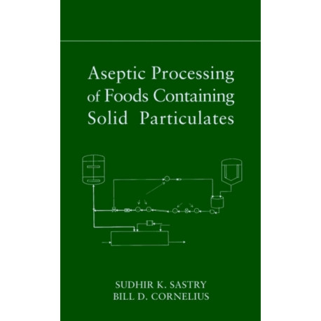 Aseptic Processing of Foods Containing Solid Particulates