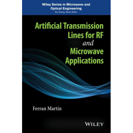 Artificial Transmission Lines for RF and Microwave Applications