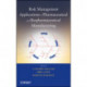 Risk Management Applications in Pharmaceutical and Biopharmaceutical Manufacturing