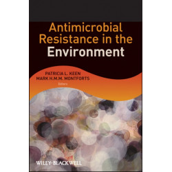 Antimicrobial Resistance in the Environment