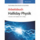 Arbeitsbuch Halliday Physik, Losungen zu den Aufgaben der 3. Auflage