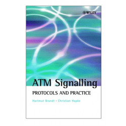 ATM Signalling: Protocols and Practice