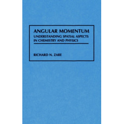 Angular Momentum: Understanding Spatial Aspects in Chemistry and Physics