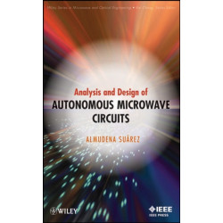 Analysis and Design of Autonomous Microwave Circuits