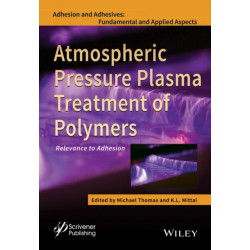 Atmospheric Pressure Plasma Treatment of Polymers: Relevance to Adhesion