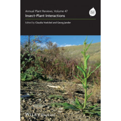 Annual Plant Reviews, Insect-Plant Interactions: Insect-Plant Interactions