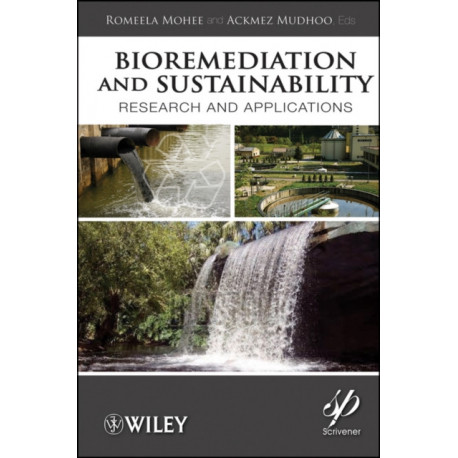 Bioremediation and Sustainability: Research and Applications