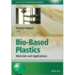 Bio-Based Plastics: Materials and Applications