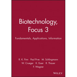 Biotechnology, Focus 3: Fundamentals, Applications, Information