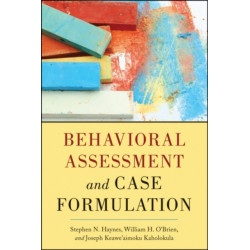 Behavioral Assessment and Case Formulation