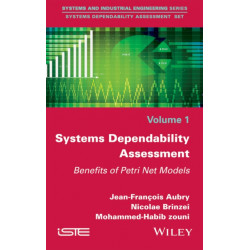 Systems Dependability Assessment: Benefits of Petri Net Models