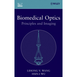 Biomedical Optics: Principles and Imaging