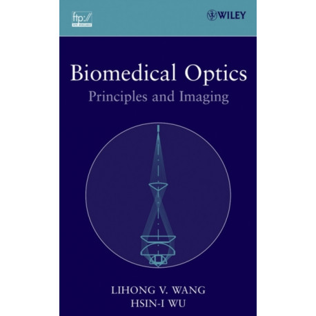 Biomedical Optics: Principles and Imaging