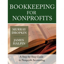Bookkeeping for Nonprofits: A Step-by-Step Guide to Nonprofit Accounting