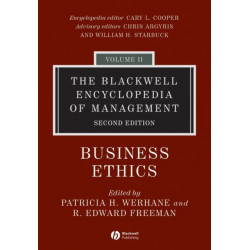 The Blackwell Encyclopedia of Management, Business Ethics: Business Ethics