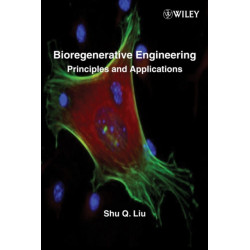 Bioregenerative Engineering: Principles and Applications