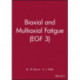 Biaxial and Multiaxial Fatigue (EGF 3)