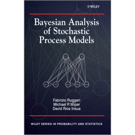 Bayesian Analysis of Stochastic Process Models