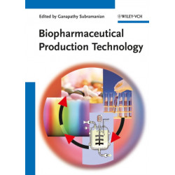 Biopharmaceutical Production Technology, 2 Volume Set: 2 Volume Set