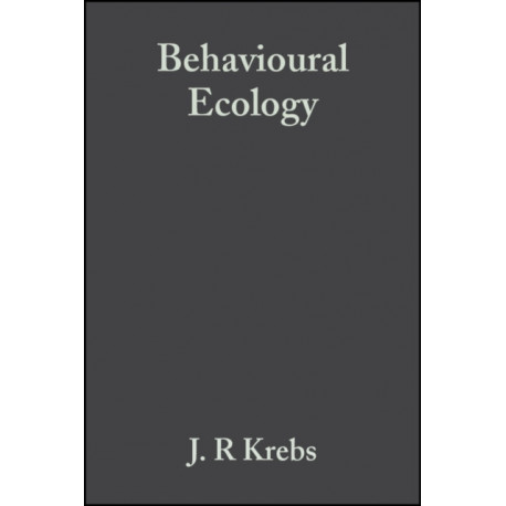 Behavioural Ecology: An Evolutionary Approach