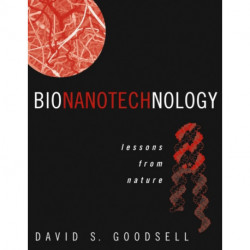 Bionanotechnology: Lessons from Nature