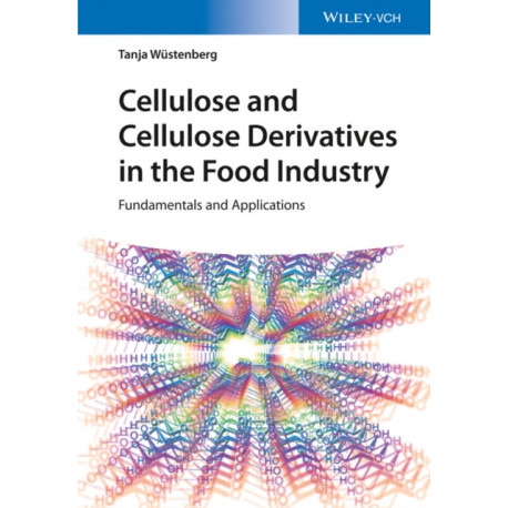 Cellulose and Cellulose Derivatives in the Food Industry: Fundamentals and Applications