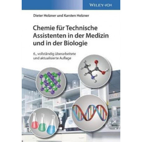 Chemie fur Technische Assistenten in der Medizin und in der Biologie