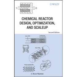 Chemical Reactor Design, Optimization, and Scaleup