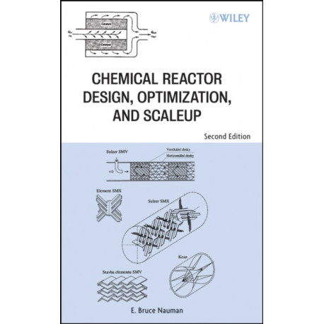 Chemical Reactor Design, Optimization, and Scaleup