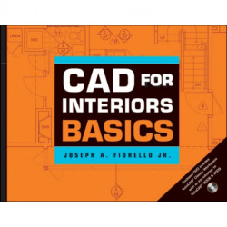 CAD for Interiors Basics, with DVD: with DVD