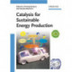 Catalysis for Sustainable Energy Production