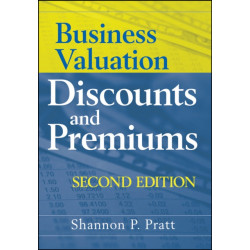Business Valuation Discounts and Premiums