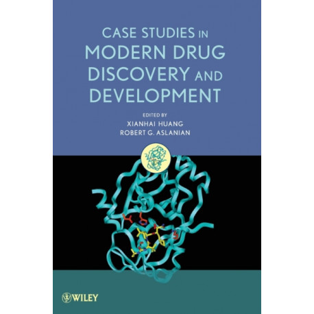 Case Studies in Modern Drug Discovery and Development
