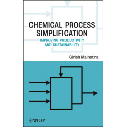 Chemical Process Simplification: Improving Productivity and Sustainability